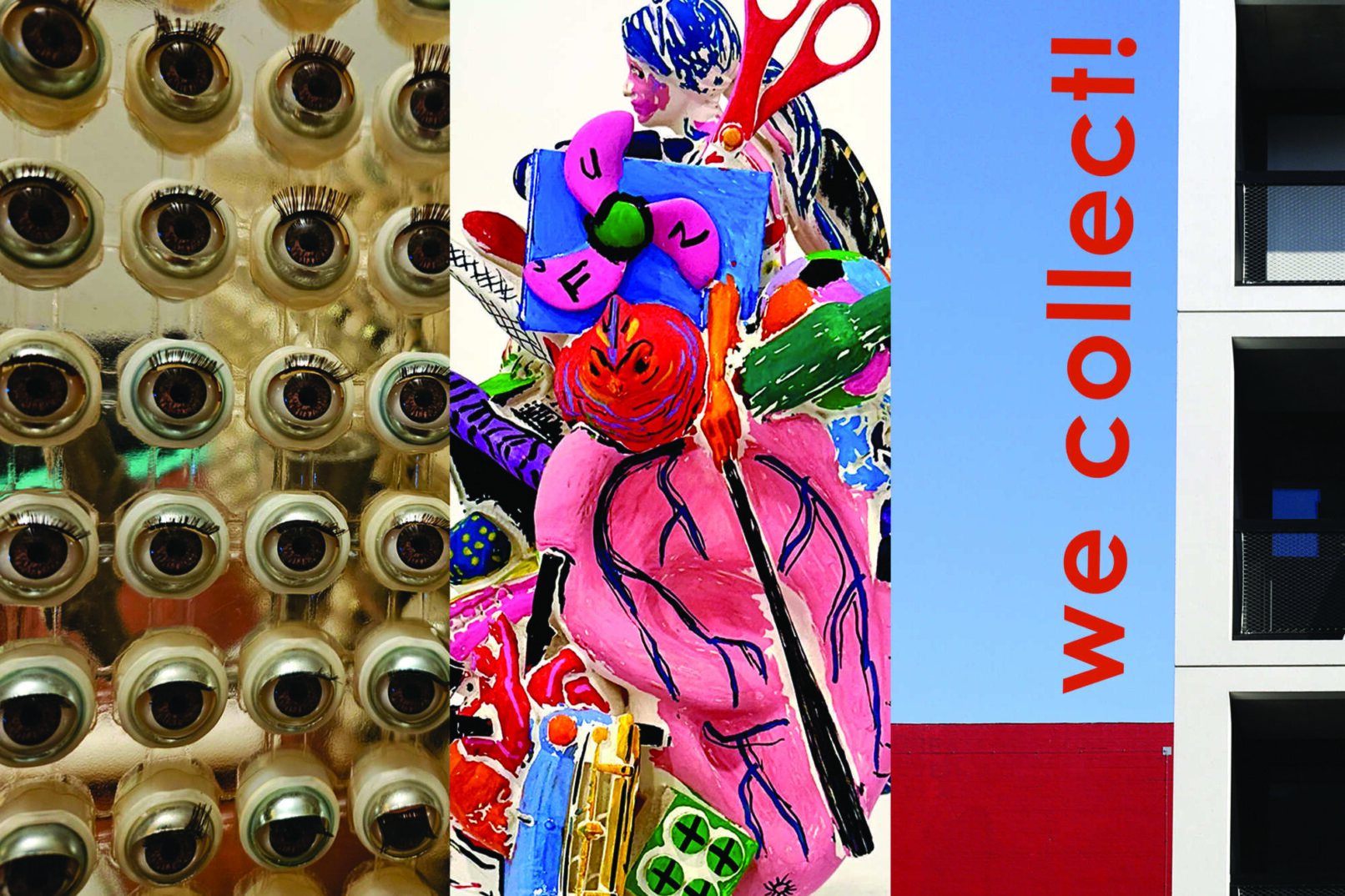 Artworks that show a lot of eyes, flowers and a message "we colelct!"
